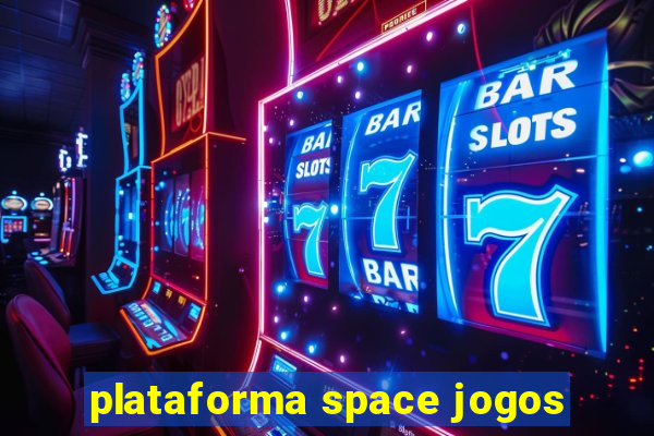 plataforma space jogos